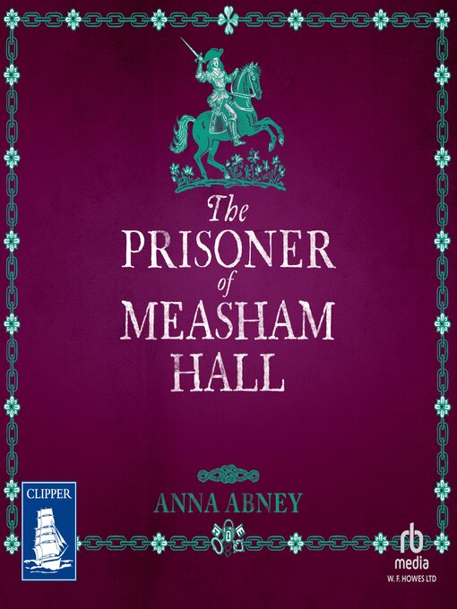 Cover image for The Prisoner of Measham Hall